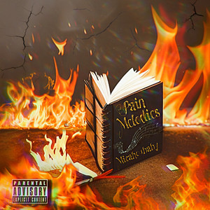 Pain Melodies (Explicit)