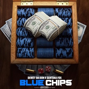 Blue Chips (Explicit)