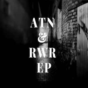 Atn & R.w.r. EP (Explicit)