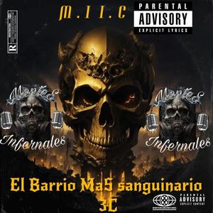31 Barrio Mas Sanguinario (Explicit)