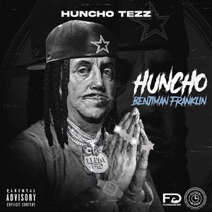 Huncho Benjiman Franklin (Explicit)