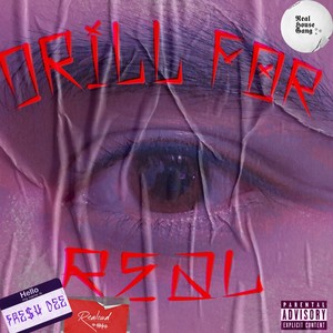 Drill For Real (Explicit)