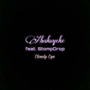 Abakuyeke (feat. StompDrop)