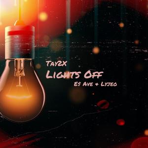 Lights Off (feat. E$ Ave & Lyjeo) (Explicit)