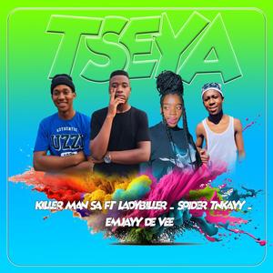 TSEYA (feat. LadyBiller, Spider TNKayy & eMJayy De Vee)