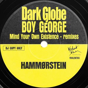 Mind Your Own Existence (HammØrstein Remix)