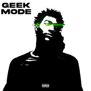 Geek Mode: Complete Edition (Explicit)