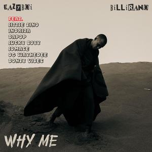 Why Me? (feat. Waziyung) (Remix)