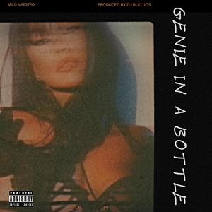 GENIE IN A BOTTLE (feat. Milo Maestro) (ACAPELLA|Explicit)