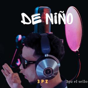 DE NIÑO (Explicit)