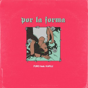 Por la Forma (Explicit)