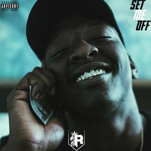 Set Me Off (Explicit)