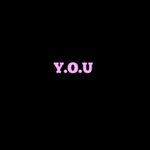 Y.O.U (Explicit)