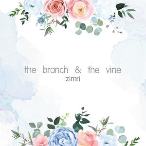 the branch & the vine