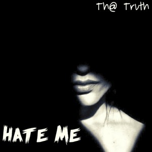 Hate Me (Explicit)