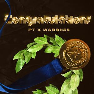 Congratulations (feat. Wabbiiee) [Explicit]