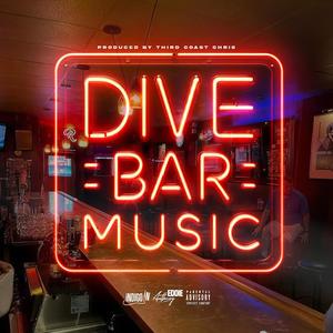 Dive Bar Music (feat. June B) (Explicit)