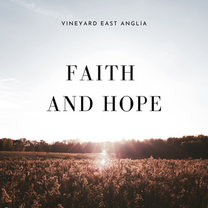 Faith and Hope