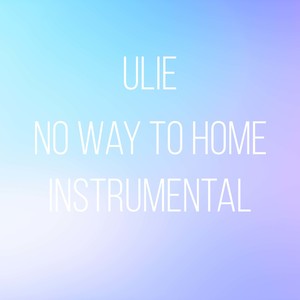 No Way to Home (Instrumental)