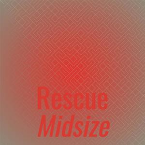 Rescue Midsize