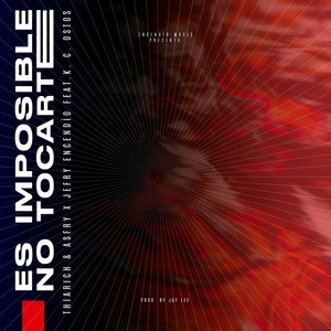 Es Imposible No Tocarte (feat. K.C Ostos) (Explicit)