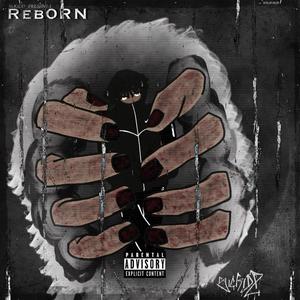 Reb0rn. (Explicit)