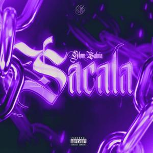 Sacala (Explicit)