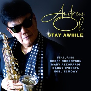 Stay Awhile (feat. Geoff Robertson, Mary Azzopardi, Danny D'Costa & Noel Elmowy)