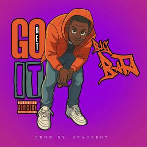 Go Get It (feat. Space Boy) (Explicit)
