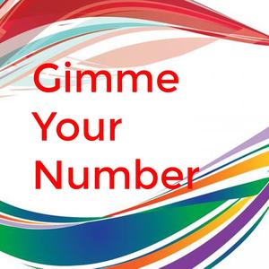 Gimme Your Number