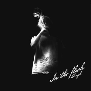 In the Flesh (Explicit)