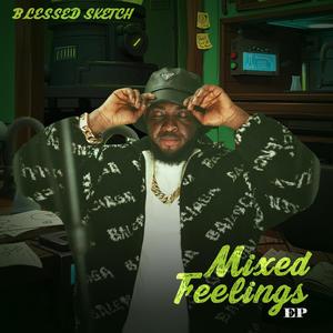 Mixed Feelings (Explicit)