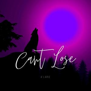 Can't Lose (Explicit)