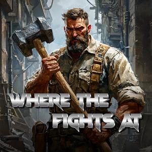 Where The Fights At (feat. Jake Buzzard) [Explicit]