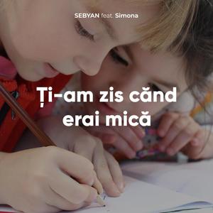 Ți-am zis cănd erai mică (feat. Simona) (Explicit)