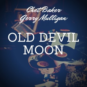 Old Devil Moon