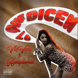 Lo Que Dicen (feat. Vic Vers) [Deluxe]