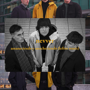 Amaneciendo Y Anocheciendo (Leftee Remix)