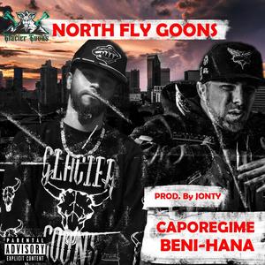 North Fly Goons (feat. Beni-Hana) (Explicit)