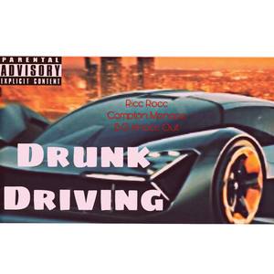 Drunk Driving (Explicit)