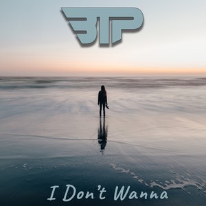 I Don't Wanna