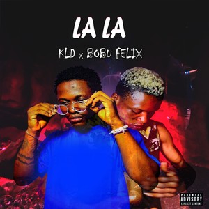 La La (Explicit)