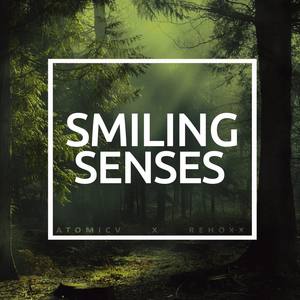 Smiling Senses (feat. Rehoxx)