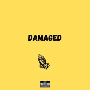 Damaged (Explicit)