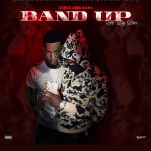 Band up (feat. Big Berv) [Explicit]