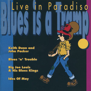 Blues Is a Tramp (Live in Paradiso)