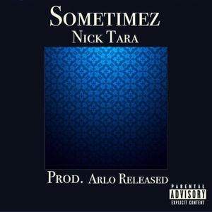 Sometimez (Explicit)