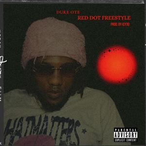 Red Dot Freestyle (Explicit)