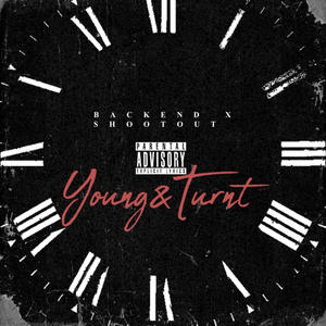 Young and Turnt (feat. Shootout) [Explicit]