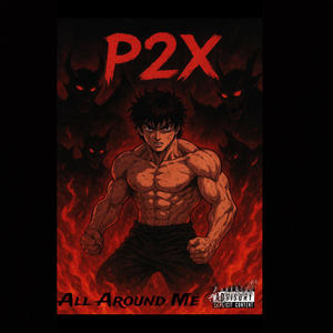 All Around Me (Explicit)